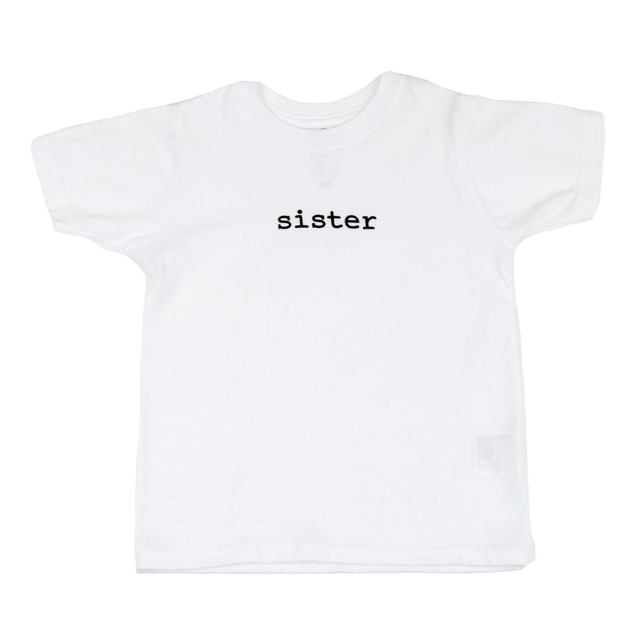 d - Kidcentral - Toddler T-Shirt - Sister - White - 4T Toddler T-Shirt - Sister - White 808177110122