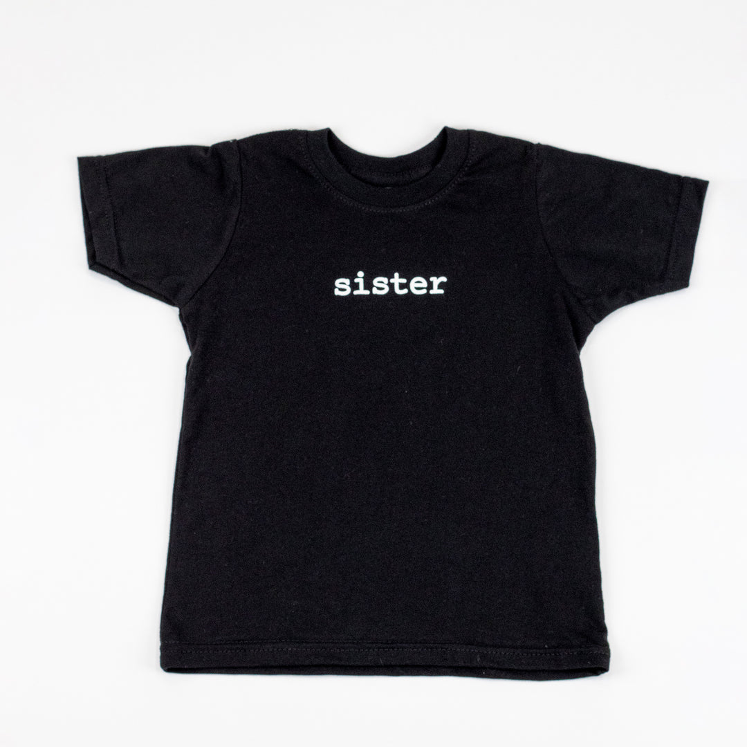 T-Shirt - Sister